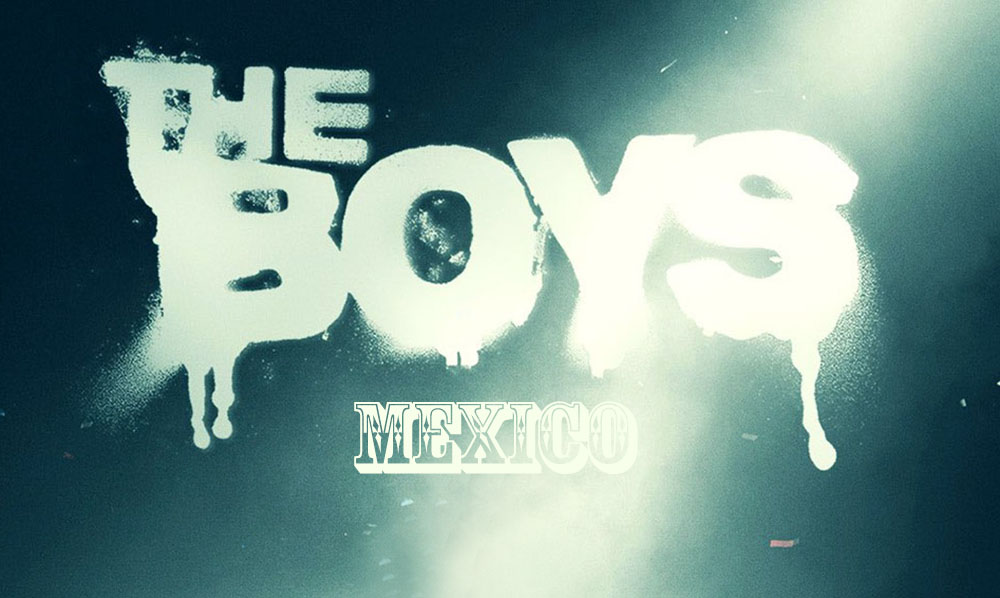 The Boys Mexico, une nouvelle série dérivée pour The&nbsp;Boys